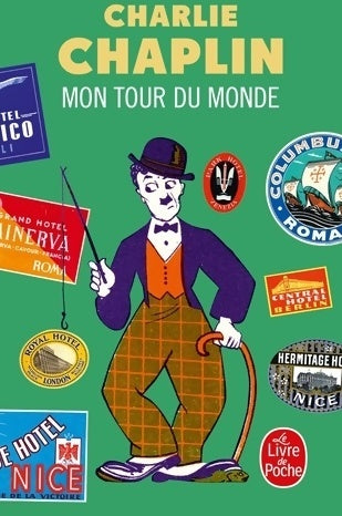 Livrenpoche : Mon tour du monde - Charlie Chaplin - Livre