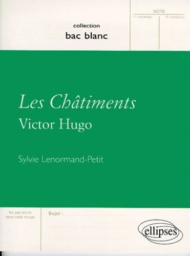 Livrenpoche : Les châtiments, Victor Hugo - Sylvie Lenormand-Petit - Livre