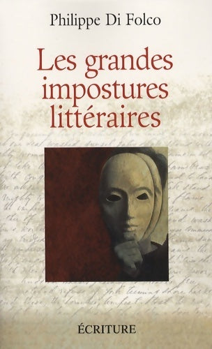 Livrenpoche : Les grandes impostures littéraires - Philippe Di Folco - Livre