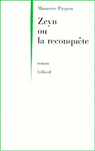 Livrenpoche : Zeyn ou la reconquête - Mazarine Pingeot - Livre