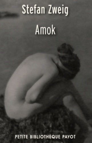 Livrenpoche : Amok - Stefan Zweig - Livre