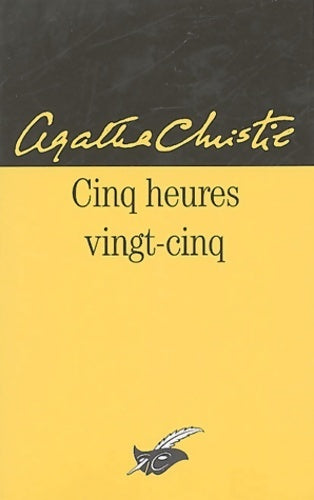 Livrenpoche : Cinq heures vingt-cinq - Agatha Christie - Livre