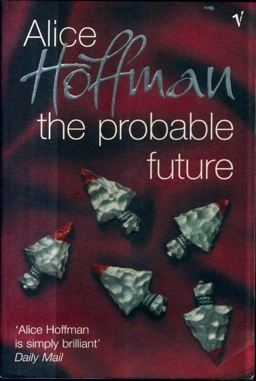 Livrenpoche : The probable future - Alice Hoffman - Livre