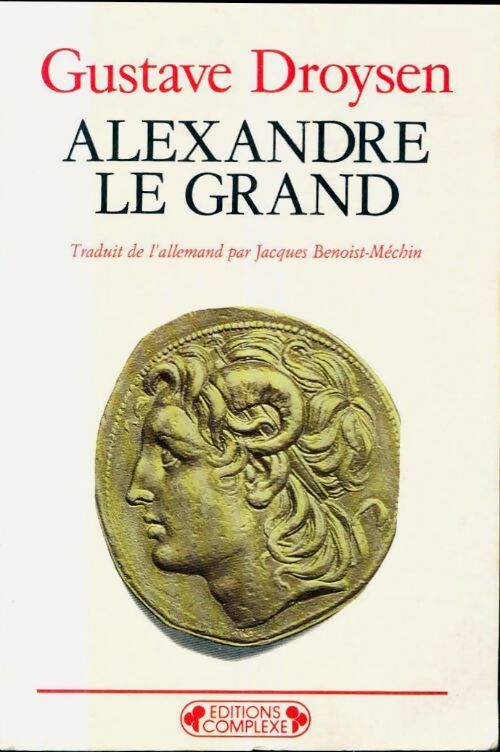 Livrenpoche : Alexandre le Grand - Jean-Gustave Droysen - Livre