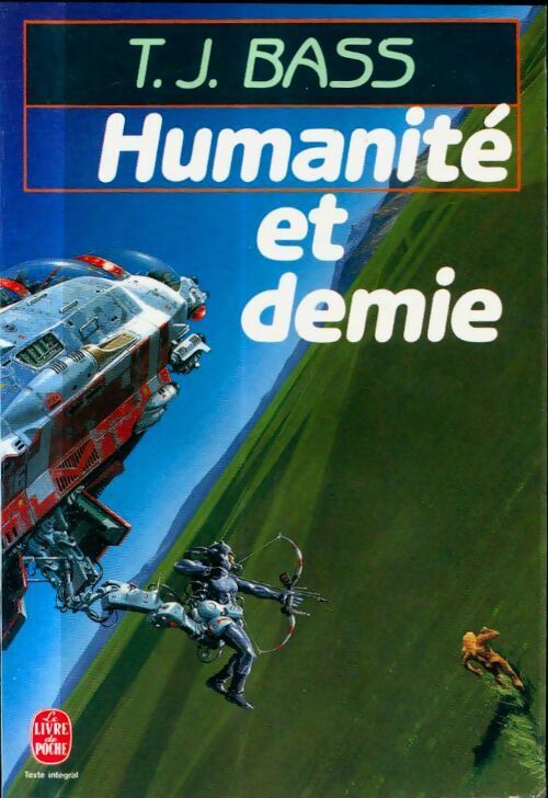 Livrenpoche : Humanité et demie - Thomas J. Bass - Livre