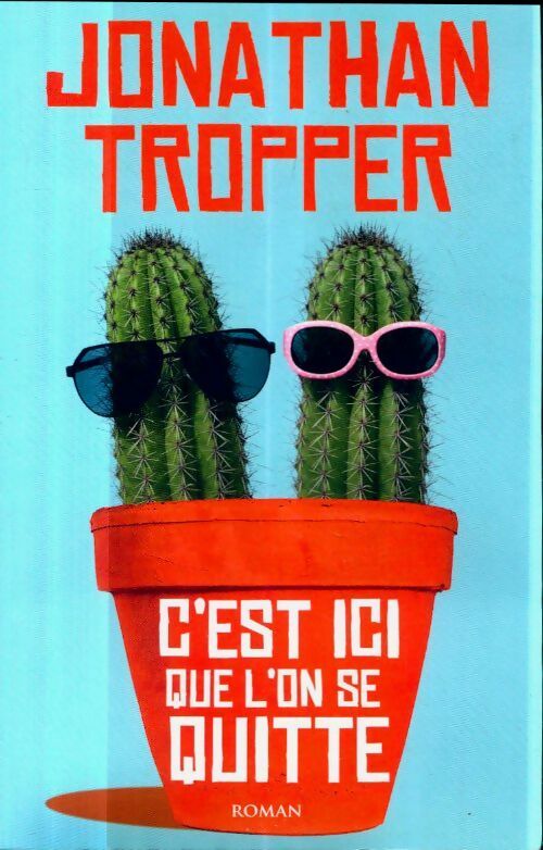 Livrenpoche : C'est ici que l'on se quitte - Jonathan Tropper - Livre