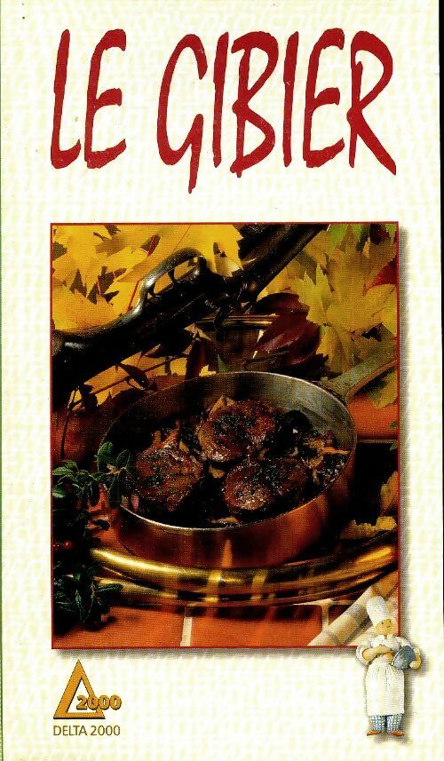 Livrenpoche : Le gibier - Jean-Pierre Dezavelle - Livre