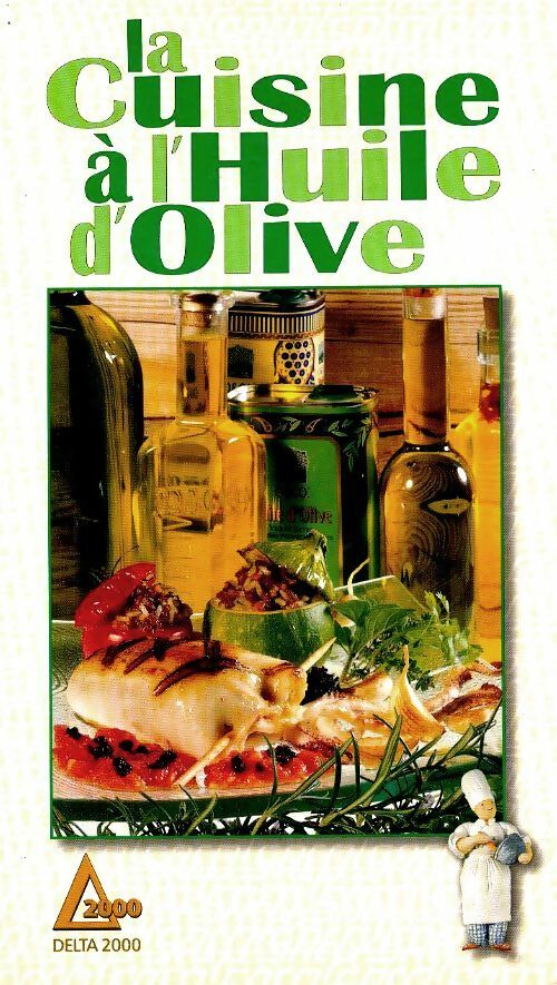 La cuisine à l'huile d'olive - Laurent Morel - Livre