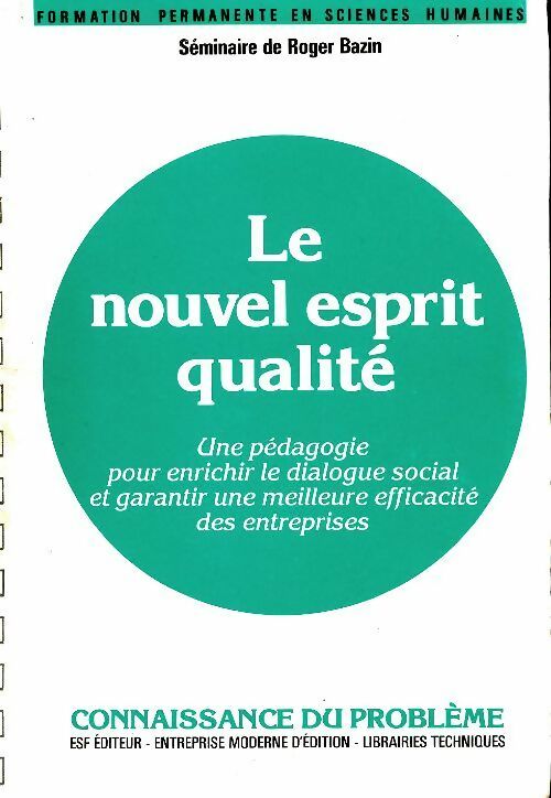 Livrenpoche : Le nouvel esprit qualité - Roger Bazin - Livre