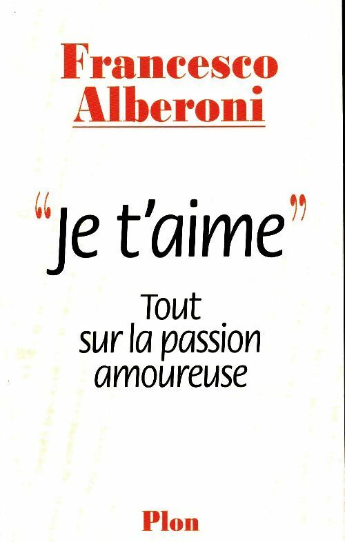 Livrenpoche : Je t'aime - Francesco Alberoni - Livre