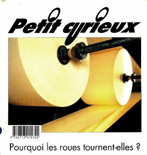 Livrenpoche : Pourquoi les roues tournent- elles ? - Daphné Butler - Livre