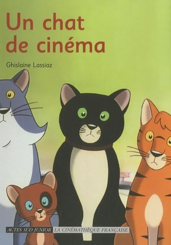 Livrenpoche : Un chat de cinéma - Ghislaine Lassiaz - Livre