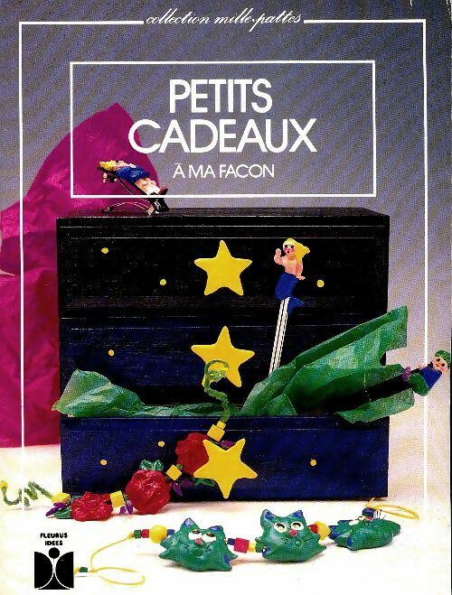 Livrenpoche : Petits cadeaux à ma façon - Marie-France Annasse - Livre