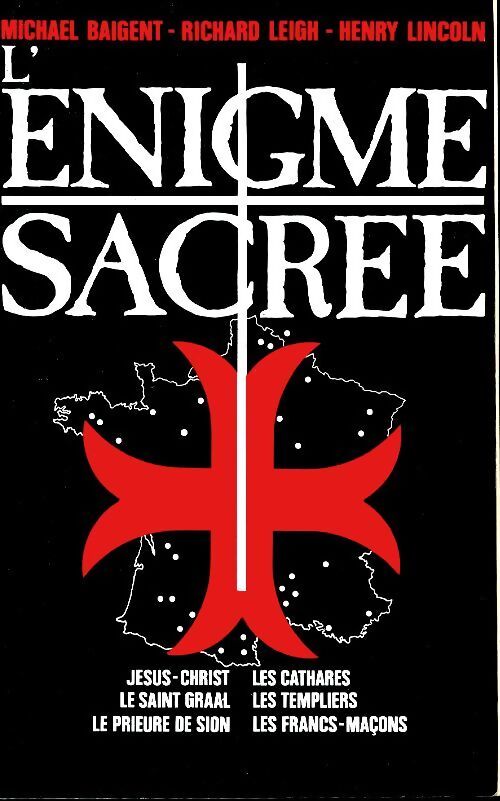 L'énigme sacrée - Michael Baigent - Livre