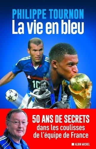 Livrenpoche : La vie en bleu - Philippe Tournon - Livre