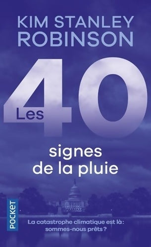 Livrenpoche : Les 40 signes de la pluie - Kim Stanley Robinson - Livre