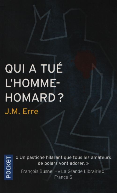 Qui a tué l'homme-homard ? - J.M Erre - Livre