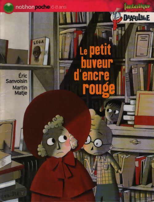 Le petit buveur d'encre rouge (draculivre) - Eric Sanvoisin - Livre