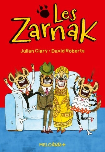 Livrenpoche : Les zarnak - Julian Clary - Livre