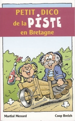 Livrenpoche : Petit dico de la piste en Bretagne - Malo Louarn - Livre