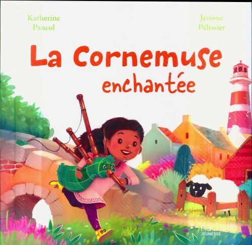 Livrenpoche : La cornemuse enchantée - Jérôme Katherine; Pélissier - Livre
