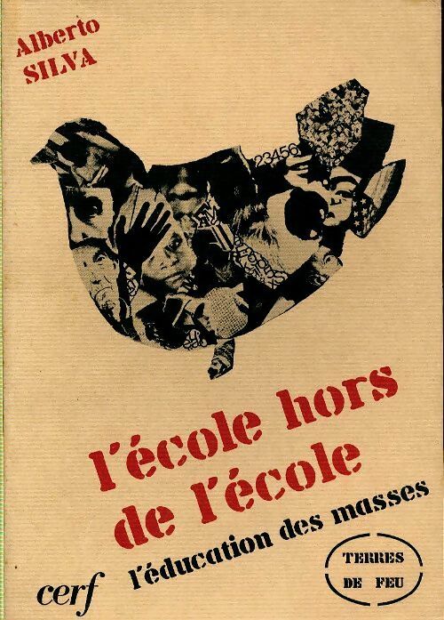 Livrenpoche : L'école hors de l'école - Alberto Silva - Livre