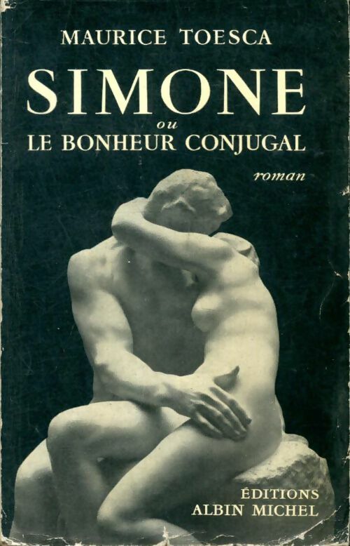 Livrenpoche : Simone ou le bonheur conjugal - Maurice Toesca - Livre