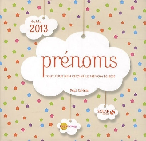 Livrenpoche : Guide des prénoms 2013 - Collectif - Livre