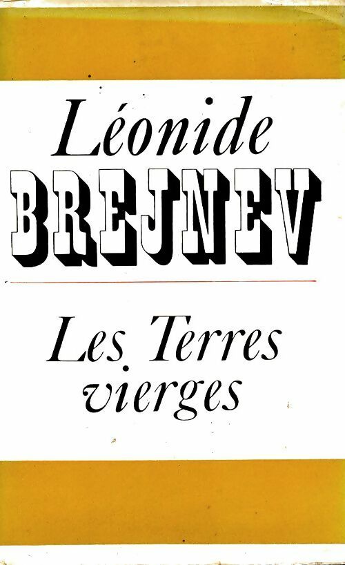 Livrenpoche : Les terres vierges - Léonide Brejnev - Livre