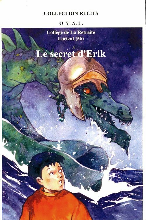 Livrenpoche : Le secret d'Erik - Collectif - Livre