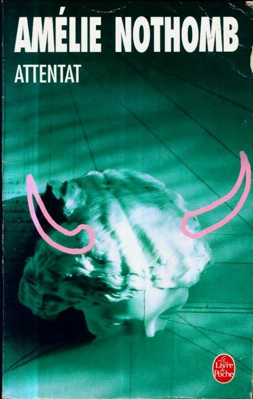 Livrenpoche : Attentat - Amélie Nothomb - Livre