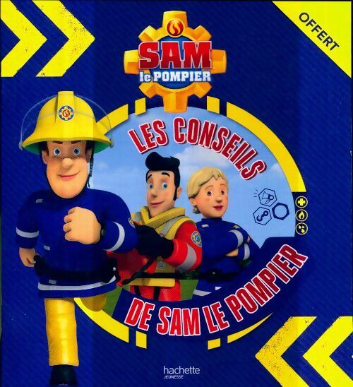 Livrenpoche : Les conseils de Sam le Pompier - Collectif - Livre