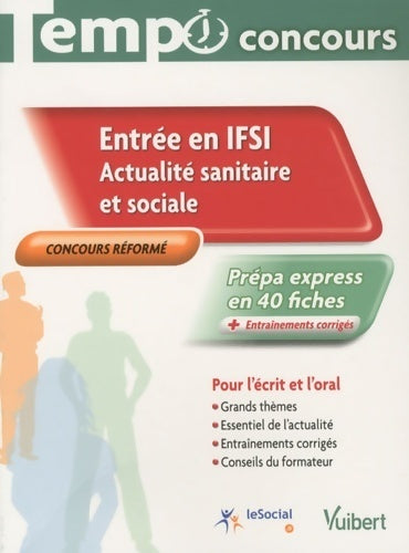 Livrenpoche : Concours infirmier. Entrée en IFSI. Actualité sanitaire et sociale - Elisabeth Rousseau-Proudhom - Livre
