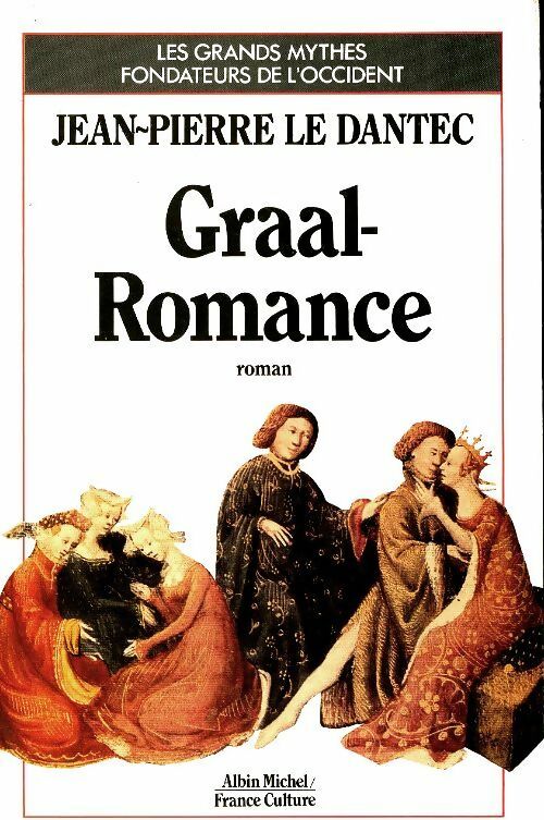 Livrenpoche : Graal - romance - Jean-Pierre Le Dantec - Livre