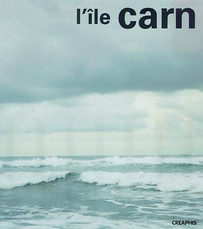 Livrenpoche : L'Île Carn : Rencontres en bordure du temps - Collectif - Livre