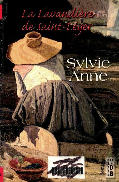 Livrenpoche : La lavandière de Saint-Léger - Sylvie Anne - Livre