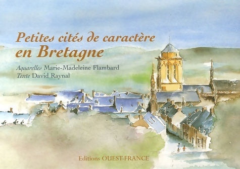 Livrenpoche : Petites cités de caractère en Bretagne - Marie-Madeleine Flambard - Livre