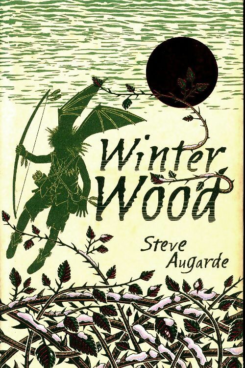 Livrenpoche : Winter wood : The touchstone trilogy - Steve Augarde - Livre