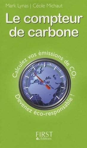 Livrenpoche : Le compteur de carbone - Mark Lynas, Cécile Michaut - Livre