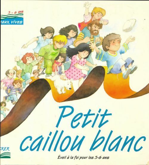 Livrenpoche : Petit caillou blanc. Enfant - Collectif - Livre