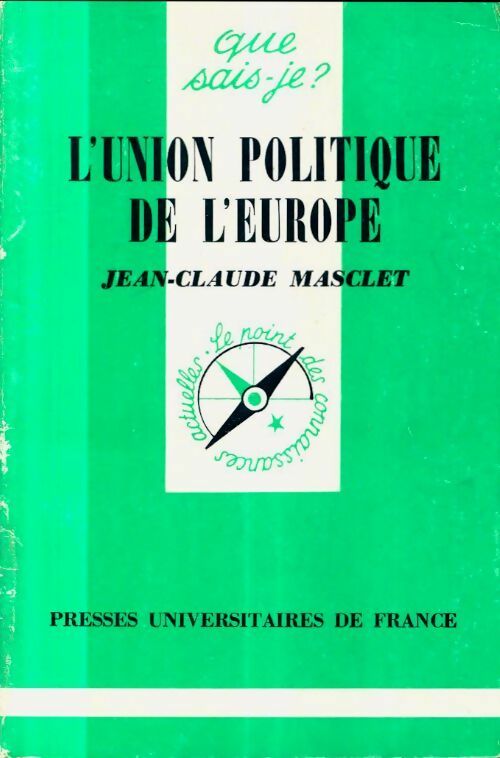 Livrenpoche : L'union politique de l'Europe - Jean-Claude Masclet - Livre