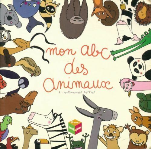 Livrenpoche : Mon abc des animaux - Anne-Gwenaël Perrier - Livre