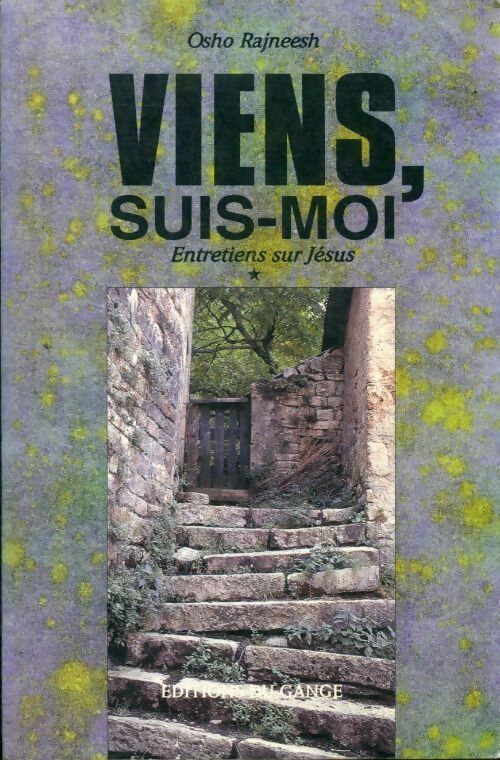Livrenpoche : Viens, suis-moi Tome I : Entretiens sur Jésus - Osho Rajneesh - Livre