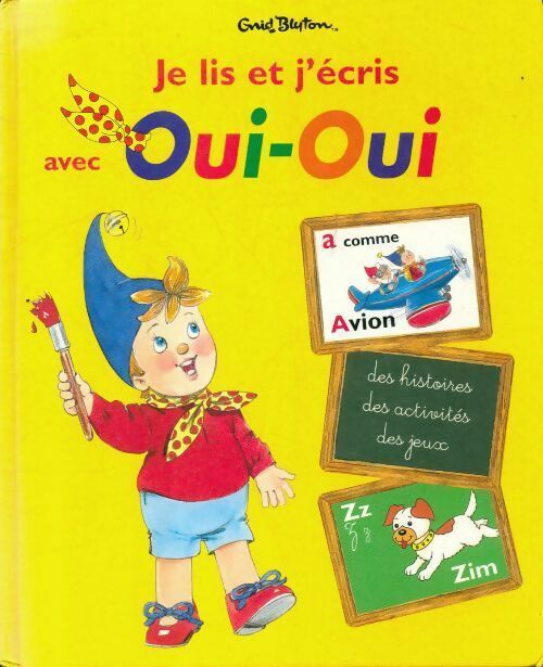 Livrenpoche : Je lis et j'écris avec Oui-Oui - Enid Blyton - Livre