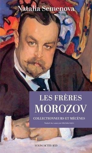 Livrenpoche : Les frères Morozov - Natalia Semenova - Livre