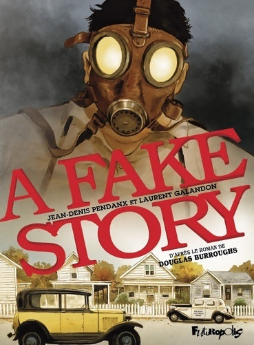 Livrenpoche : A fake story - Jean-Denis Pendanx - Livre