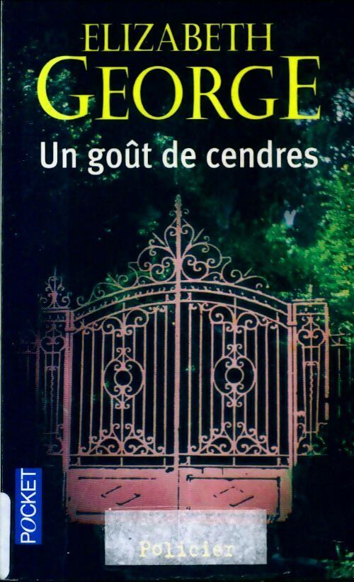 Livrenpoche : Un goût de cendres - Elizabeth George - Livre