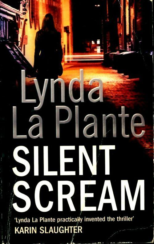 Livrenpoche : Silent scream - Lynda La Plante - Livre