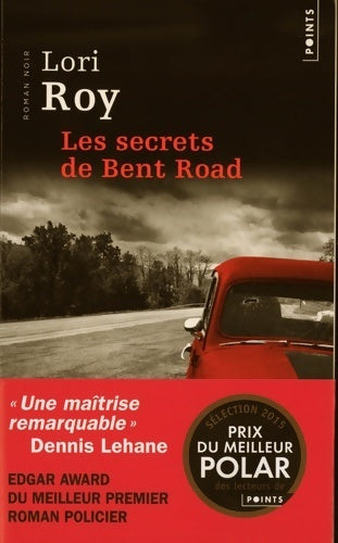 Livrenpoche : Les secrets de Bent Road - Lori Roy - Livre