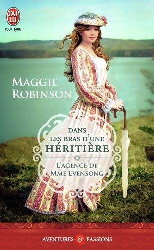 Livrenpoche : L'agence de Mme Evensong Tome I : Dans les bras d'une héritière - Maggie Robinson - Livre